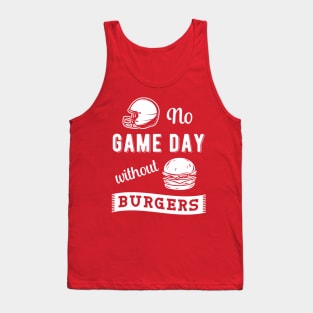 No Game Day Without Burgers Football Tank Top